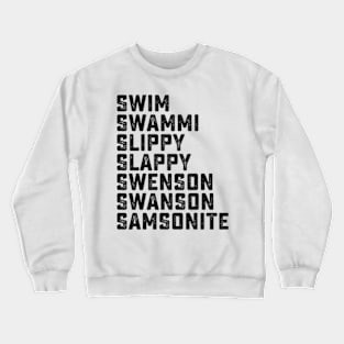 Samsonite - I was way off! Crewneck Sweatshirt